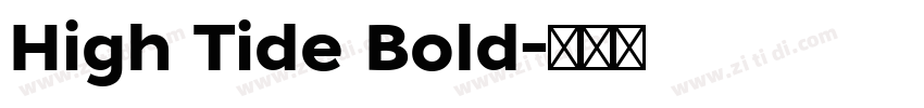 High Tide Bold字体转换